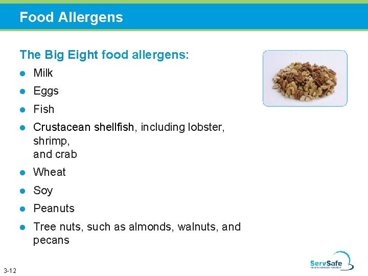 Food Allergens The Big Eight food allergens: 3 -12 l Milk l Eggs l