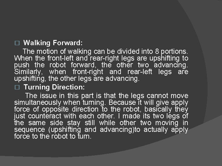 Walking Forward: The motion of walking can be divided into 8 portions. When the
