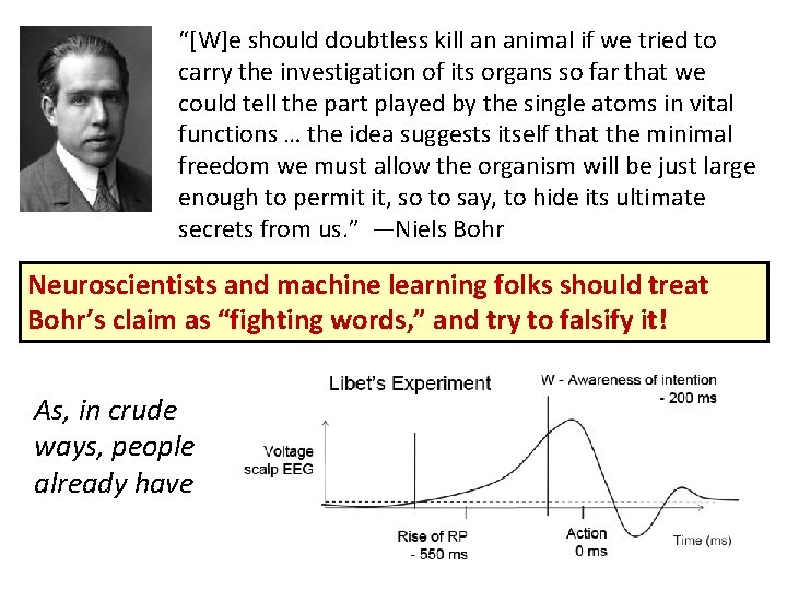 “[W]e should doubtless kill an animal if we tried to carry the investigation of