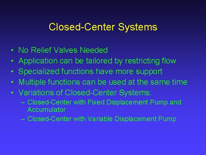 Hydraulic Systems The Basics Basic Principles Liquids Have