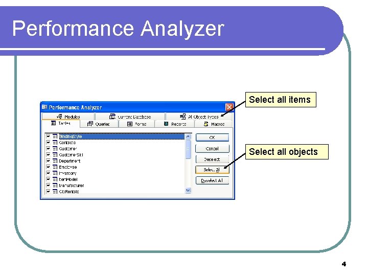 Performance Analyzer Select all items Select all objects 4 