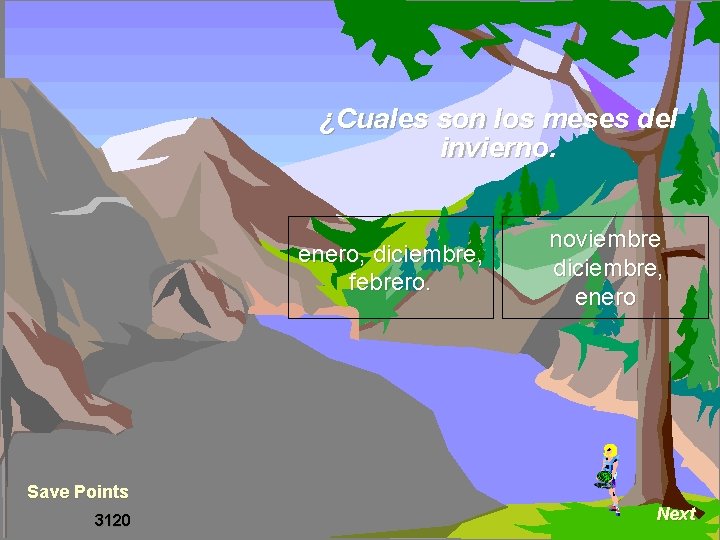 ¿Cuales son los meses del invierno. enero, diciembre, febrero. noviembre diciembre, enero Save Points