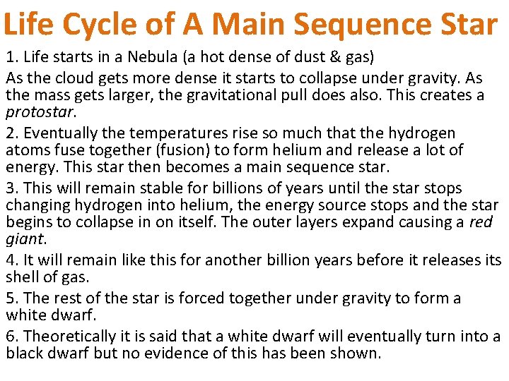 Life Cycle of A Main Sequence Star 1. Life starts in a Nebula (a