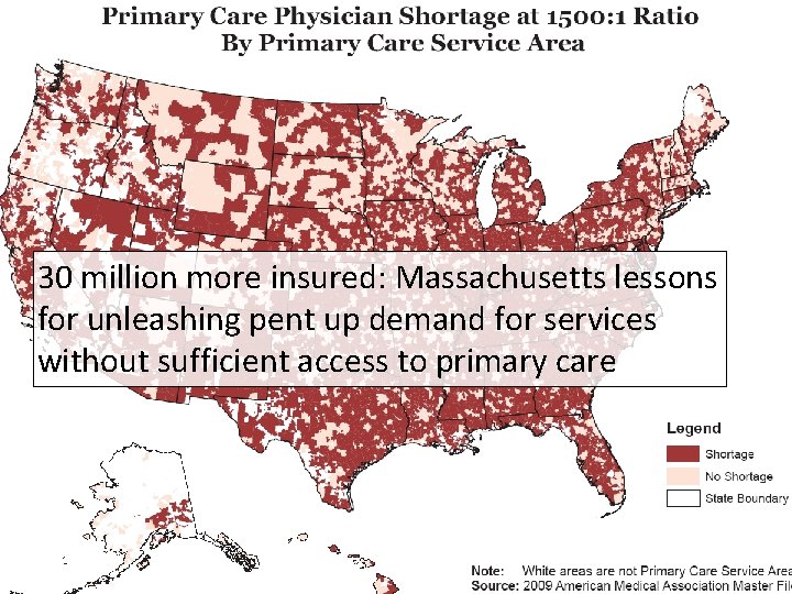 30 million more insured: Massachusetts lessons for unleashing pent up demand for services without