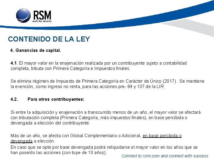 Audit Tax Advisory CONTENIDO DE LA LEY 4. Ganancias de capital. 4. 1. El