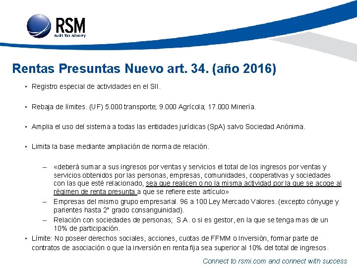 Audit Tax Advisory Rentas Presuntas Nuevo art. 34. (año 2016) • Registro especial de