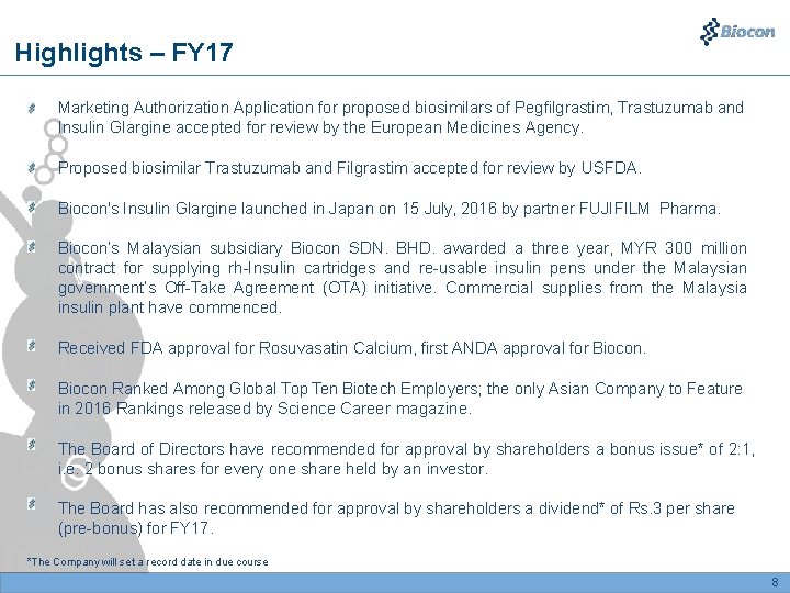 Highlights – FY 17 Marketing Authorization Application for proposed biosimilars of Pegfilgrastim, Trastuzumab and