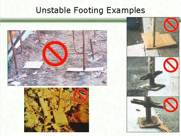 Unstable Footing Examples 