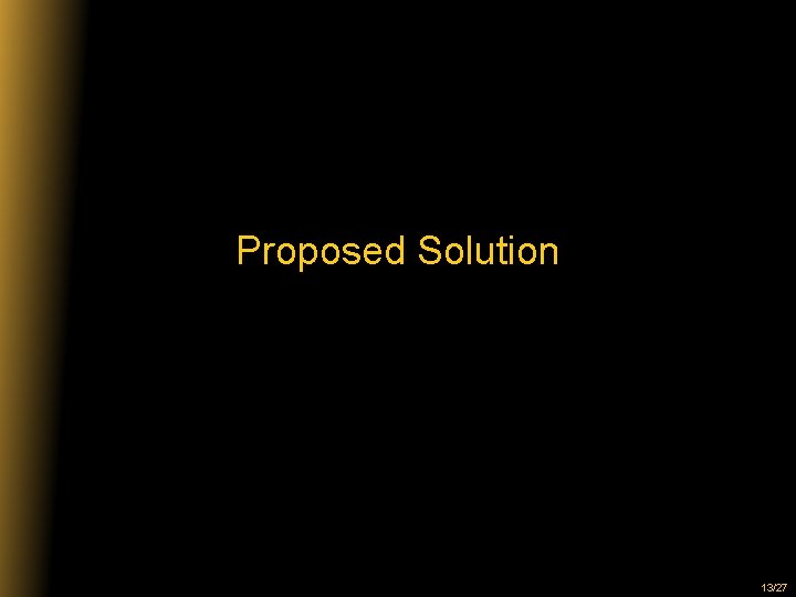 Proposed Solution 13/27 