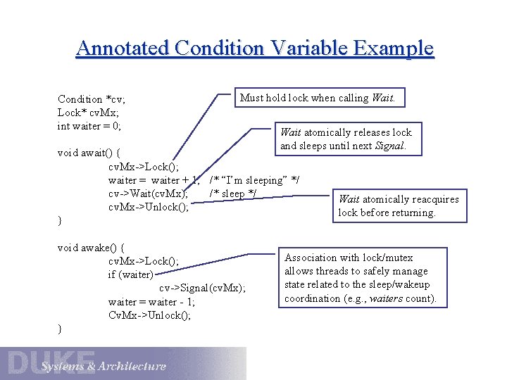 Annotated Condition Variable Example Condition *cv; Lock* cv. Mx; int waiter = 0; Must Annotated Condition Variable Example Condition *cv; Lock* cv. Mx; int waiter = 0; Must