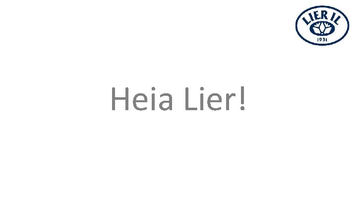 Heia Lier! 