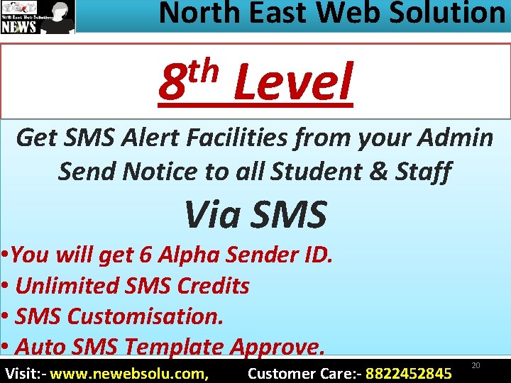 North East Web Solution th 8 Level Get SMS Alert Facilities from your Admin