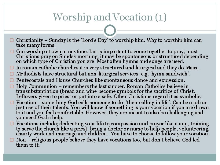 Worship and Vocation (1) � Christianity – Sunday is the ‘Lord’s Day’ to worship
