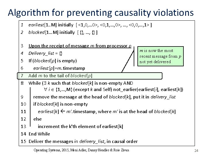 Algorithm for preventing causality violations 1 earliest[1. . M] initially [ <1, 0, …