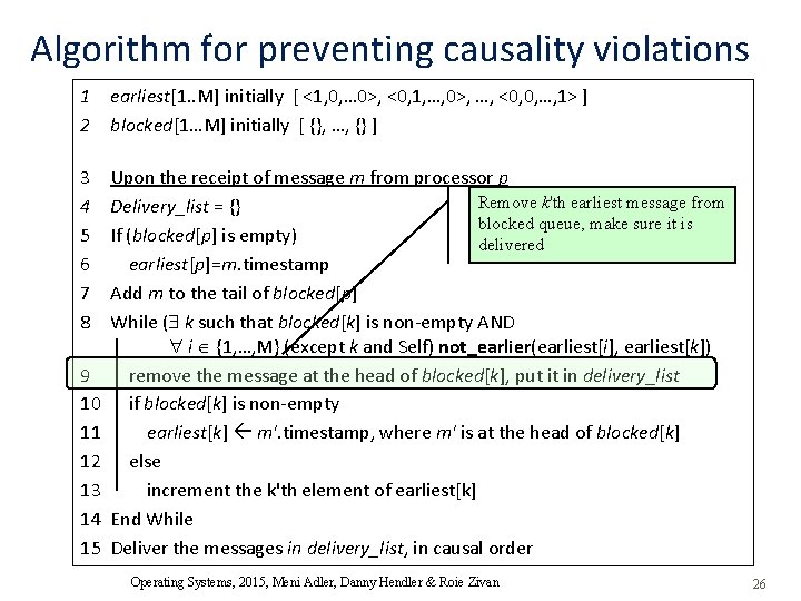 Algorithm for preventing causality violations 1 earliest[1. . M] initially [ <1, 0, …