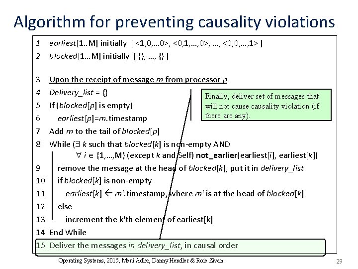 Algorithm for preventing causality violations 1 earliest[1. . M] initially [ <1, 0, …