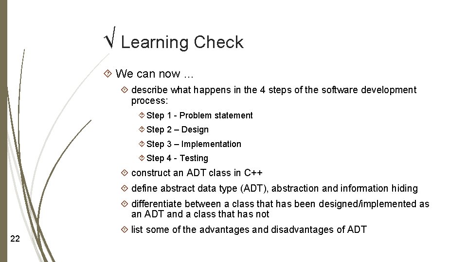 √ Learning Check We can now … describe what happens in the 4 steps