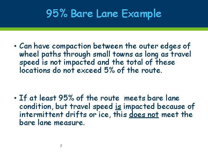 95% Bare Lane Example • Can have compaction between the outer edges of wheel