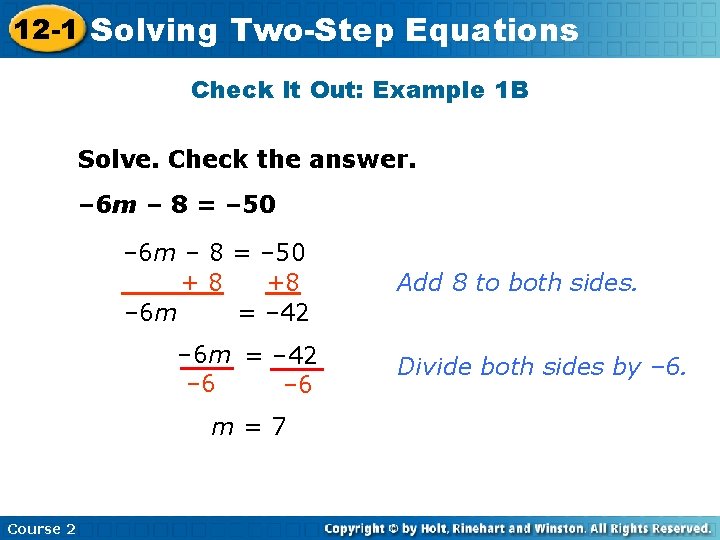 12 -1 Solving Two-Step Equations Check It Out: Example 1 B Solve. Check the