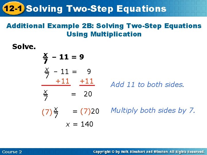 12 -1 Solving Two-Step Equations Additional Example 2 B: Solving Two-Step Equations Using Multiplication