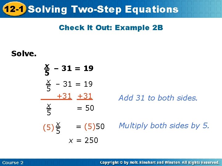 12 -1 Solving Insert Lesson Title. Equations Here Two-Step Check It Out: Example 2