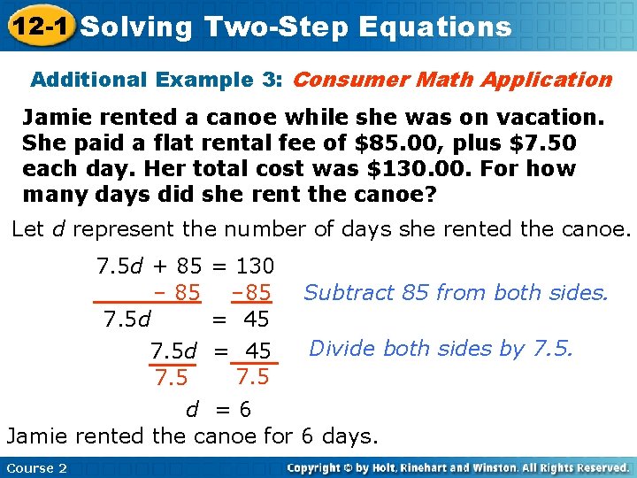 12 -1 Solving Two-Step Equations Additional Example 3: Consumer Math Application Jamie rented a
