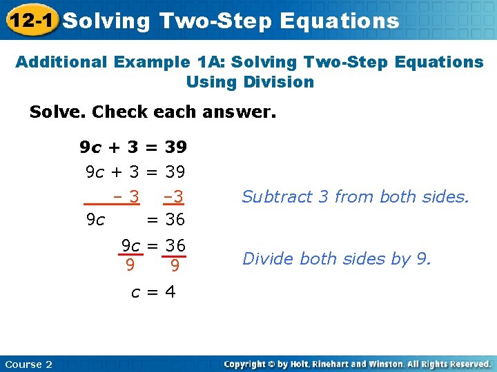 12 -1 Solving Two-Step Equations Additional Example 1 A: Solving Two-Step Equations Using Division