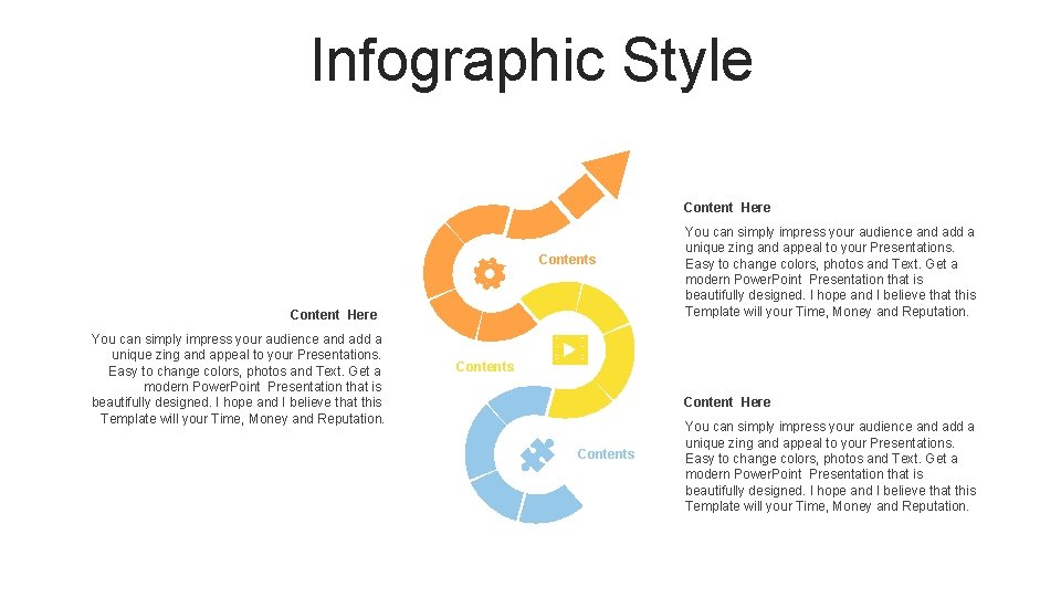 Infographic Style Content Here Contents Content Here You can simply impress your audience and