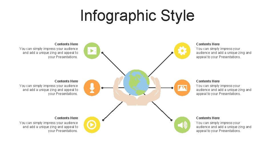 Infographic Style Contents Here You can simply impress your audience and add a unique