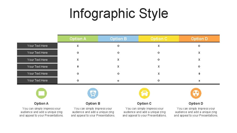 Infographic Style Option A Option B Option C Option D Your Text Here X