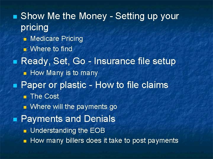 n Show Me the Money - Setting up your pricing n n n Ready,