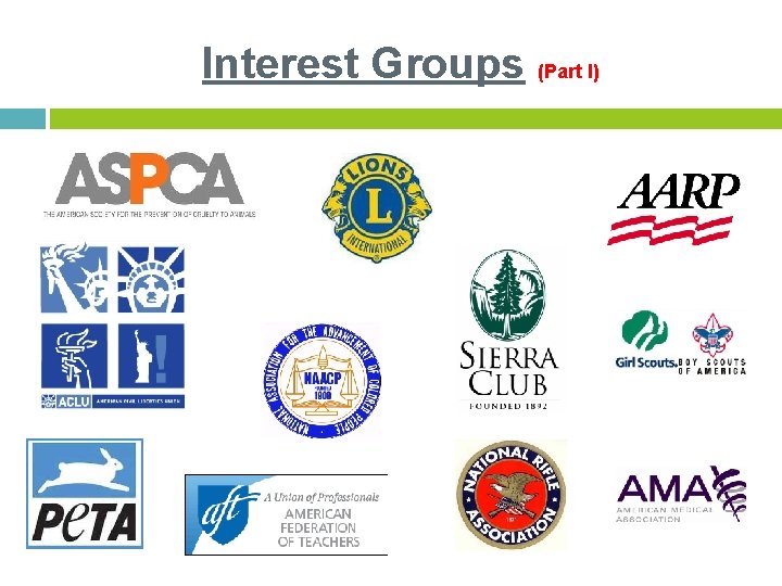 Interest Groups (Part I) 