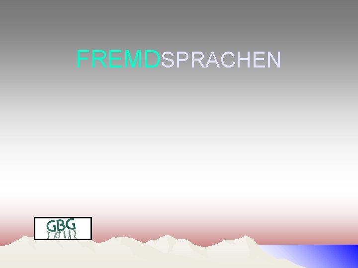 FREMDSPRACHEN 