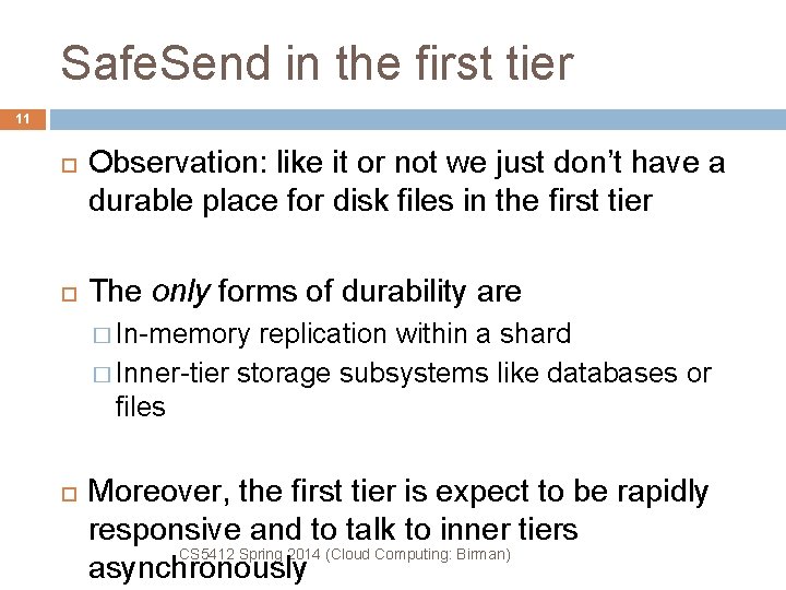 Safe. Send in the first tier 11 Observation: like it or not we just