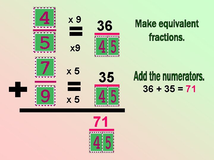 x 9 36 x 9 x 5 35 x 5 71 36 + 35 x 9 36 x 9 x 5 35 x 5 71 36 + 35