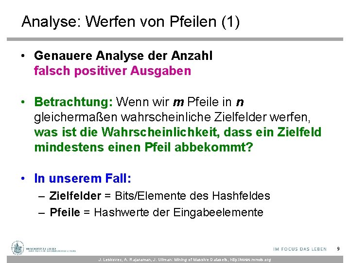 Analyse: Werfen von Pfeilen (1) • Genauere Analyse der Anzahl falsch positiver Ausgaben •