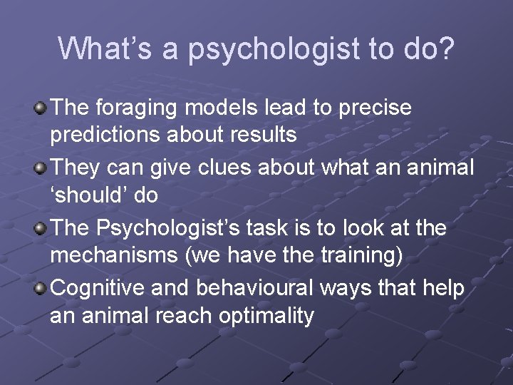 What’s a psychologist to do? The foraging models lead to precise predictions about results