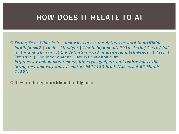 HOW DOES IT RELATE TO AI Turing Test: What is it – and why