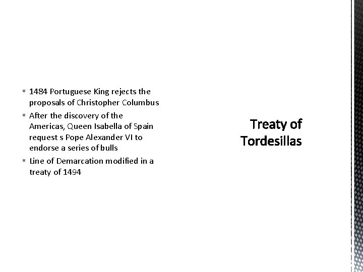 § 1484 Portuguese King rejects the proposals of Christopher Columbus § After the discovery