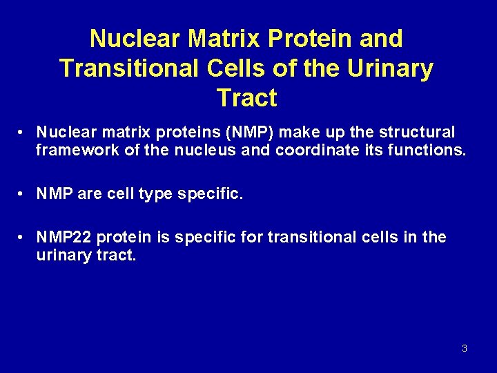 Nuclear Matrix Protein and Transitional Cells of the Urinary Tract • Nuclear matrix proteins