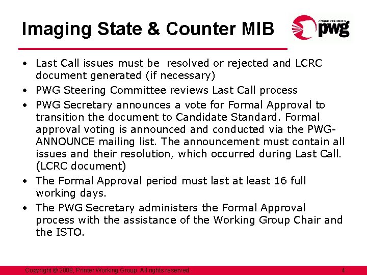 Imaging State & Counter MIB • Last Call issues must be resolved or rejected