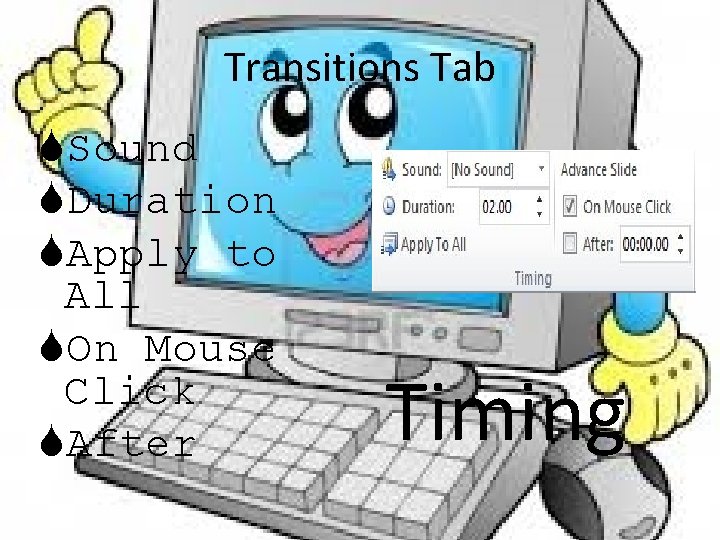 Transitions Tab Sound Duration Apply to All On Mouse Click After Timing 