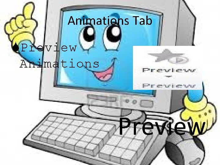 Animations Tab Preview Animations Preview 
