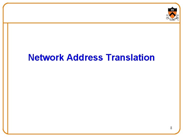 Network Address Translation 8 