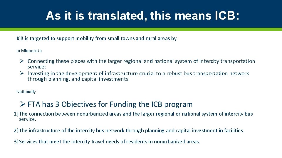As it is translated, this means ICB: ICB is targeted to support mobility from