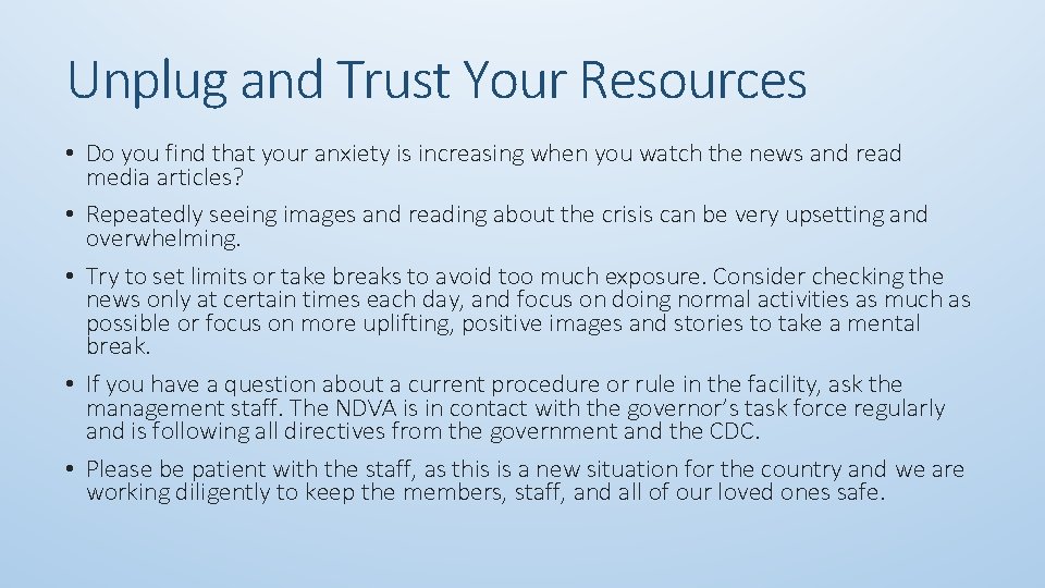 Unplug and Trust Your Resources • Do you find that your anxiety is increasing