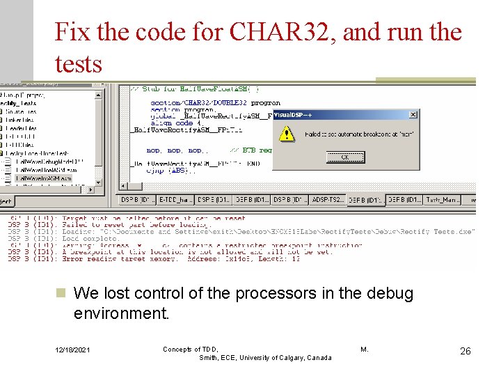 Fix the code for CHAR 32, and run the tests n We lost control