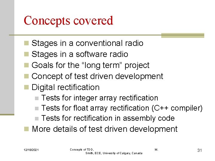 Concepts covered n n n Stages in a conventional radio Stages in a software