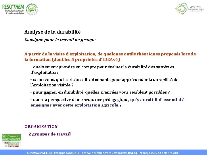 Analyse de la durabilité Consigne pour le travail de groupe A partir de la