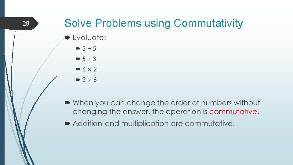 29 Solve Problems using Commutativity  29 Solve Problems using Commutativity